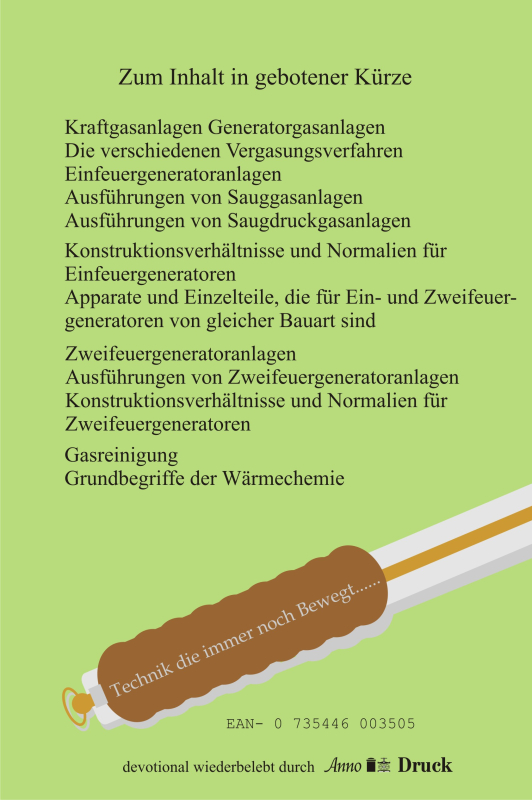 Annodruck Band 04 Holzgas Pyrolyse Gasmotoren Generatoren Kraftgasanlagen Sauggasanlagen Gasreinigung
